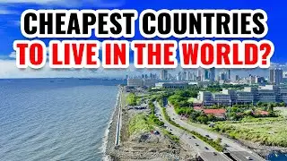 10 Cheapest Countries to Live in the World 2024