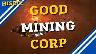 How To Find Good Hisec Mining Corporations - EVE Online