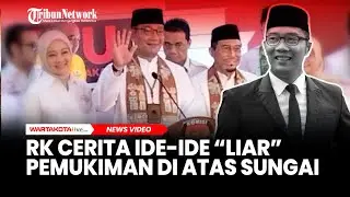 Momen Ridwan Kamil Ceritakan Ide ide “Liar” Mau Perbanyak Pemukiman di Atas Sungai