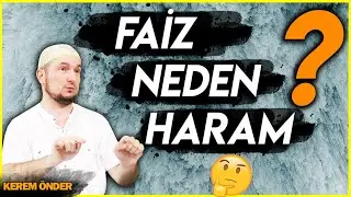 Faiz neden haram kılındı? / Kerem Önder