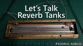 Let's Talk Reverb Tanks