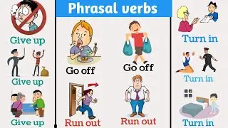 Phrasal verbs:   phrasal verbs in English | Phrasal verbs with Examples |