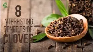 8 Interesting Benefits And Uses Of Cloves | Organic Facts