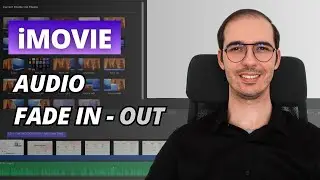 iMovie: Fade In & Fade Out Music / Audio Explained (on Mac)