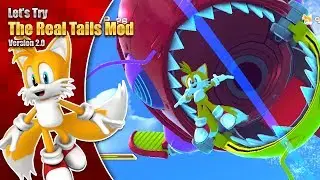 I WANT TO FLY HIGH! Let's try The Real Tails Mod in Sonic Generations