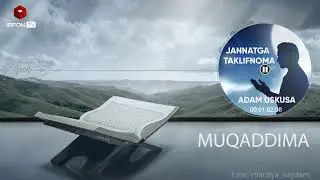 JANNATGA TAKLIFNOMA | Muqaddima