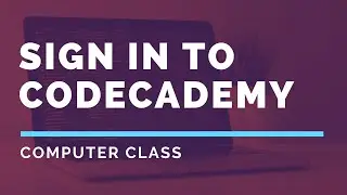 Sign In to Codecademy.com