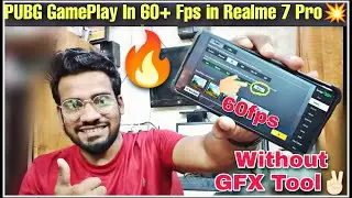 How You Can Play PUBG Mobile In 60+😍Fps in Realme 7 Pro💥Without Any Third Party Tool Or App✌🏻
