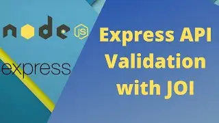 Express API Validation with Joi | For Absolute Beginners