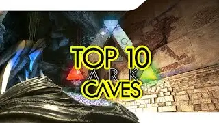 Top 10 Caves in ARK Survival Evolved (Community Voted)