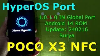 HyperOS Global Port for Poco X3 Android 14 ROM Update: 240216