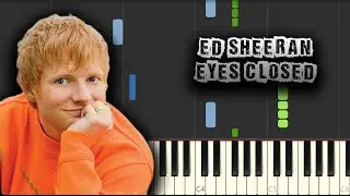 Ed Sheeran - Eyes Closed - [Piano Tutorial] (Synthesia) (Download MIDI + PDF Scores)