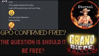 GPO Confirmed free! But the question is should It? {GPO News}