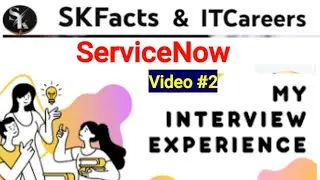 Sharing Interview Experience #servicenow #skfacts #interview #trending