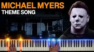 Michael Myers - Halloween Theme Song (Piano & Synth Version)