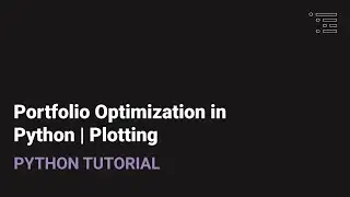 Portfolio Optimization in Python | Plotting