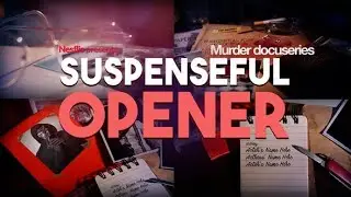 True Crime Docuseries Intro AFTER EFFECTS Template Videohive 32336133