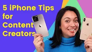 5 iPhone tips for Content Creators