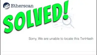 How to SOLVE Sorry, We are unable to locate this TxnHash Error on Ethereum Metmask Wallet (2021)