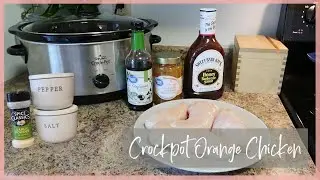 Crockpot Orange Chicken | Freezer Meal | Easy Chicken Crockpot Recipe