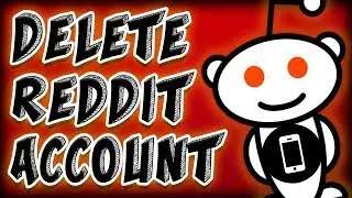 How To Delete Reddit Account On Mobile