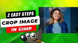 How To Crop Image In GIMP in Two Easy Steps