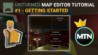 Unturned Map Editor for Beginners - Getting Started (Part 1)