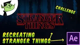 Recreating Stranger Things  title sequence in After Effects - challenge