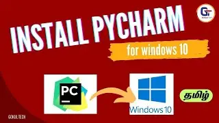 Windows 10 Pycharm Installation - Install latest version of Pycharm - Python Tamil 