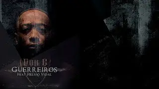 Don G X Hélvio Vidal - Guerreiros