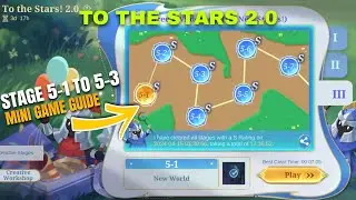 STAGE 5-1 TO 5-3 TO THE STARS 2.0 MINI GAME MOBILE LEGENDS BANG BANG