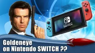 N64 Goldeneye coming to Nintendo Switch?