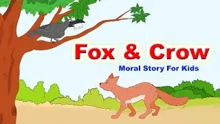 Fox and Crow Story In English I Moral Bedtime Stories For Kids In English | English Stories For Kids