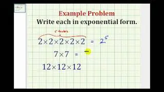 Example:  Write Repeated Multiplication in Exponential Form