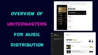 Overview of UnitedMasters Music distribution Account for music artists - How to use every tool