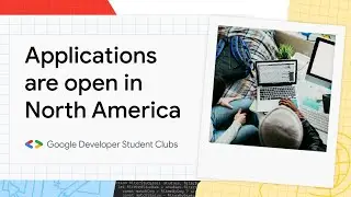 Apply Now 👉 Google Developer Student Clubs [#GDSC] | Google Developers North America