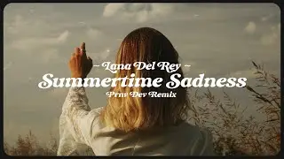 Lana del Rey - Summertime Sadness (PRNV DEV Synthwave Remix) [Lyrics]