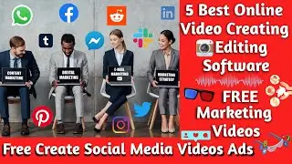 5 Best Online Video Editing Software 🔥 Free Create Social Media Videos Ads 🔥 Marketing Videos Ad