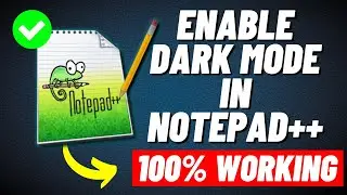 How to Enable Dark Mode in Notepad++ [Tutorial]