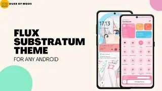 Install Flux Substratum Theme For Any Android Phone | Apply Substratum Themes in Any Android