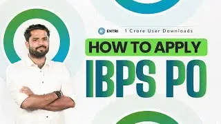 How To Apply for IBPS PO 2024 | Know the Important Details | Entri Banking