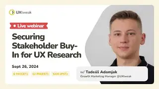 Securing Stakeholder Buy-In for UX Research: Practical Tips