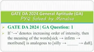 GATE DA 2024 | GA Question: 1 If ‘→’ denotes increasing order of intensity, then the meaning of the