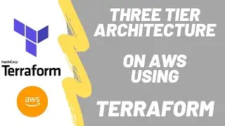 Three-tier architecture in AWS using Terraform