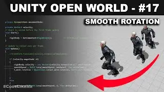 Unity Open World #17 - Smooth Rotation Towards Movement Direction