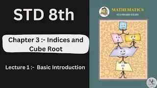 Class 8th Chapter 3 :-Indices and Cube Root //All Basic Introduction Discuss in this video #class8th