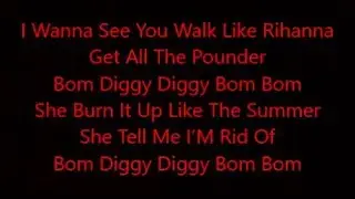 Bom diggy diggy lyrics