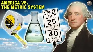 Why Don't Americans Use the Metric System?