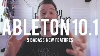 5 BADASS new features in Ableton 10.1