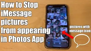 How to Stop iPhone Pictures in Messages From Showing in Photos